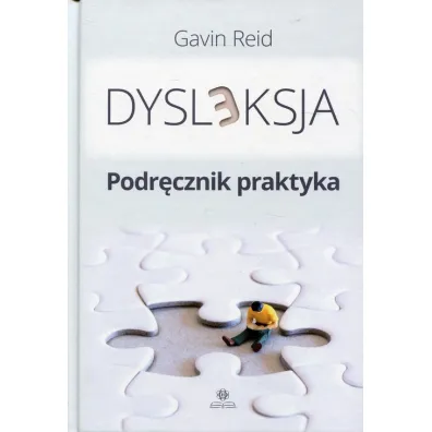 Dysleksja. Podr�cznik praktyka - Gavin Reid