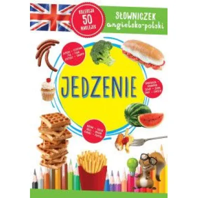 Jedzenie. S�owniczek angielsko-polski
