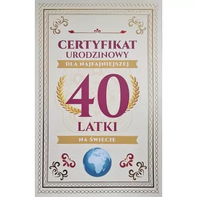 Karnet Certyfikat Urodzinowy 40 urodziny damskie