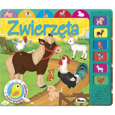 Zwierzta. Odkrywam dwiki - Mirosawa Kwieciska