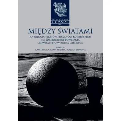 Mi�dzy �wiatami - Bogdan Szlachta, Pawe� Plichta, Kamil Pecela