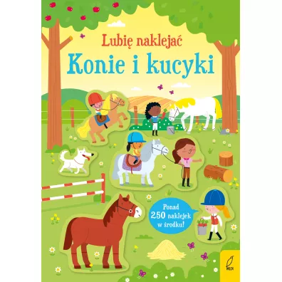 Lubi� nakleja�. Konie i kucyki - Kirsteen Robson