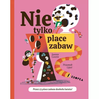 Nie tylko place zabaw
