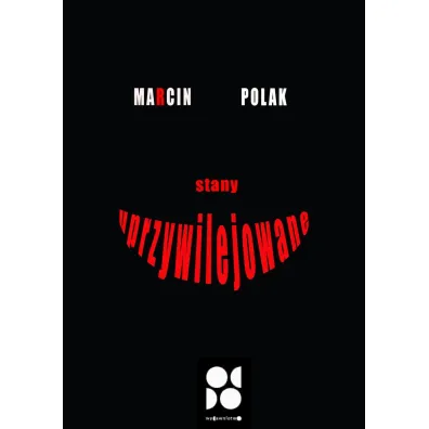 Stany uprzywilejowane - Marcin Polak