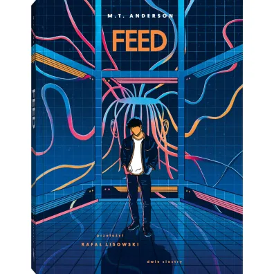 Feed - M. T. Anderson
