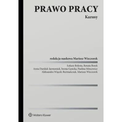 Prawo pracy. Kazusy