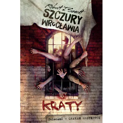Kraty. Szczury Wroc�awia. Tom 2 - Robert J. Szmidt