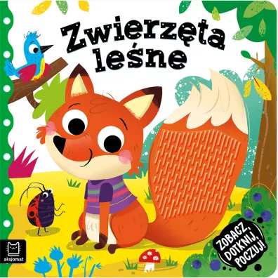 Zobacz, dotknij, poczuj! Zwierzta lene - Grayna Wasilewicz