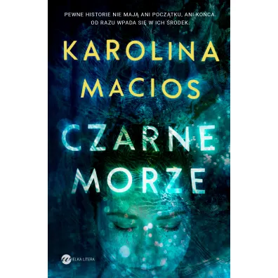 Czarne morze - Karolina Macios