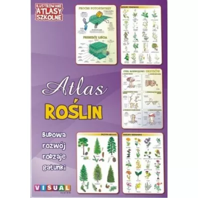 Ilustrowane atlasy szkolne. Atlas ro�lin