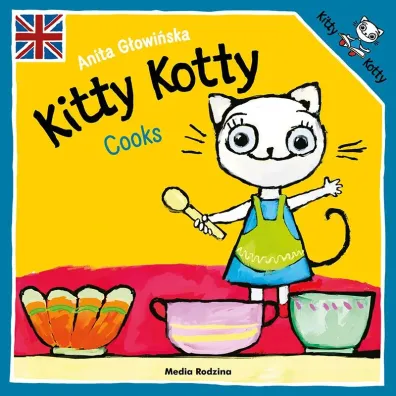 Kitty Kotty cooks - Anita G�owi�ska