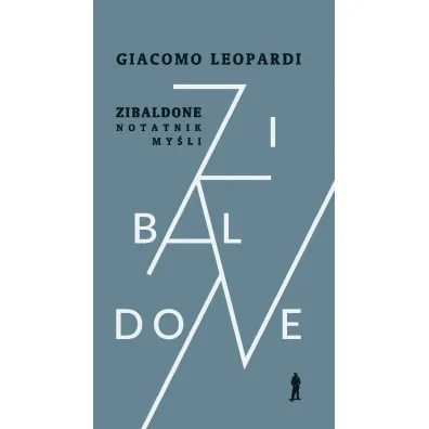 Zibaldone. Notatnik my�li. Wyb�r - Leopardi Giacomo