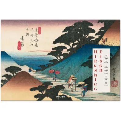 Hiroshige & Eisen. The Sixty-Nine Stations along the Kisokaido