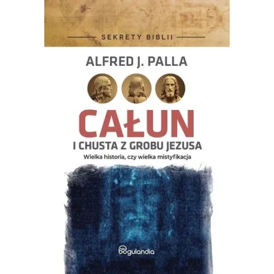 Ca�un i chusta z grobu Jezusa - Alfred Palla