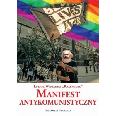 Manifest Antykomunistyczny - �ukasz Winiarski Razprozak ind