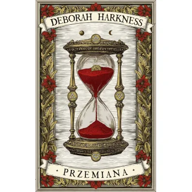 Przemiana. Ksi�ga Wszystkich Dusz. Tom 4 - Deborah Harkness