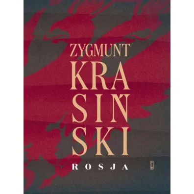 Rosja - Zygmunt Krasi�ski