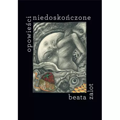 Opowie�ci niedosko�czone - Beata Zalot