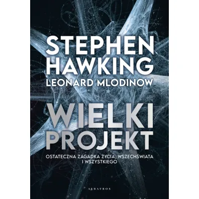 Wielki projekt - Stephen Hawking
