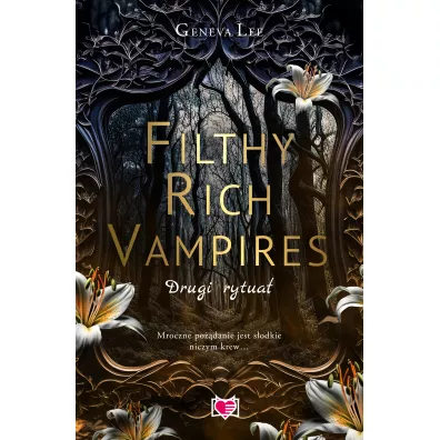 Drugi rytua�. Filthy Rich Vampires. Tom 2 - Geneva Lee