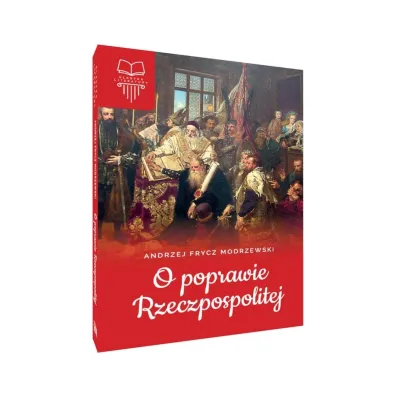O poprawie Rzeczypospolitej - Andrzej Frycz Modrzewski