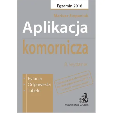 Aplikacja komornicza. Pytania, odpowiedzi, tabele - Mariusz Stepaniuk