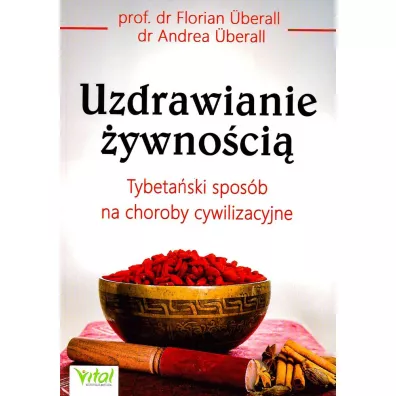 Uzdrawianie ywnoci - Florian Uberal