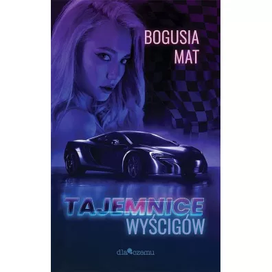 Tajemnice wy�cig�w - Bogusia Mat