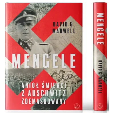 Mengele. Anio� �mierci z Auschwitz zdemaskowany