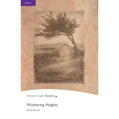 PER. Wuthering Heights. Book with Digital Version and audio. Level 5