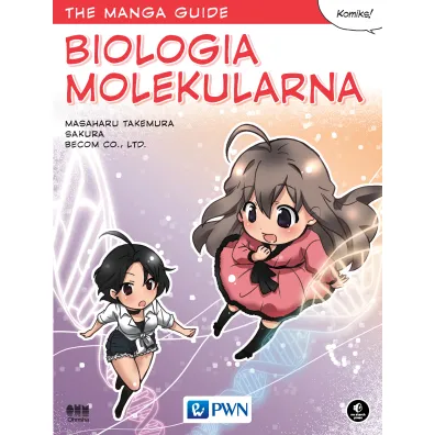 The Manga Guide. Biologia molekularna - Masaharu Takemura