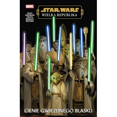 Star Wars. Wielka Republika. Cienie Gwiezdnego Blasku