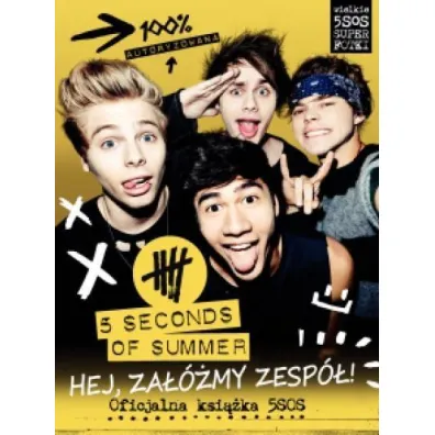 5 Seconds of Summer - Hej, za��my zesp�! - 5 Seconds of Summer