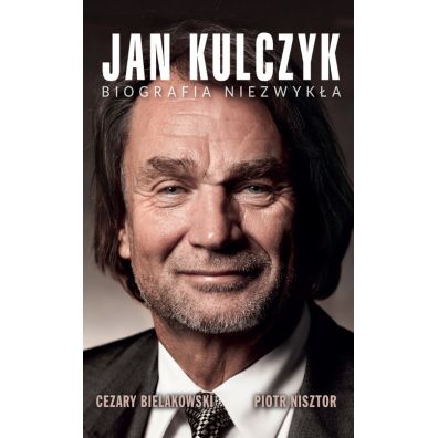Jan Kulczyk. Biografia niezwyka
