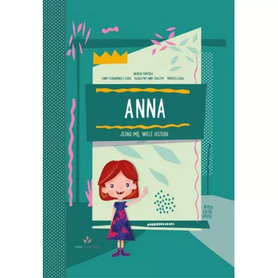 Anna jedno imi� wiele historii