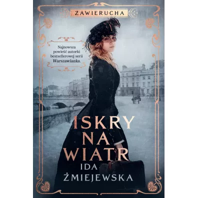 Zawierucha. Iskry na wiatr - Ida miejewska