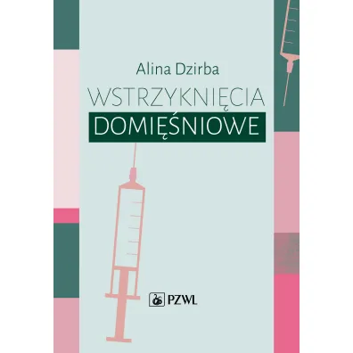 Wstrzykni�cia domi�niowe - Alina Dzirba