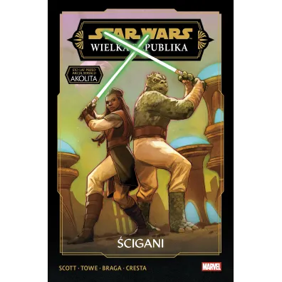 Star Wars. Wielka Republika. Faza III. Tom 2. �cigani