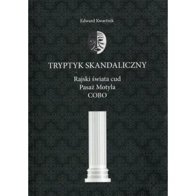 Tryptyk skandaliczny - Edward Kwartnik