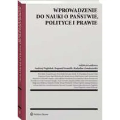 Wprowadzenie do nauki o pa�stwie, polityce i prawie