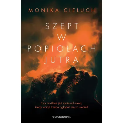 Szept w popio�ach jutra - Monika  Cieluch