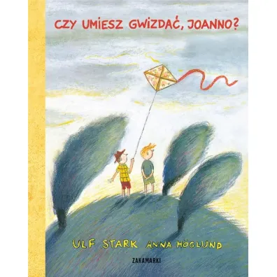 Czy umiesz gwizda�, Joanno?