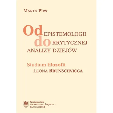 Od epistemologii do krytycznej analizy dziej�w - Marta Ples-B�ben