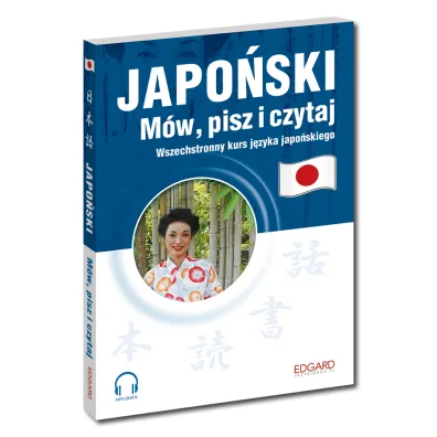 Japo�ski. M�w, pisz i czytaj + pliki MP3