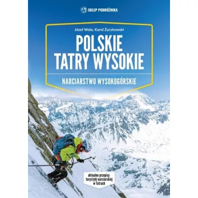 Polskie Tatry Wysokie - Karol  yczkowski, Jzef Wala
