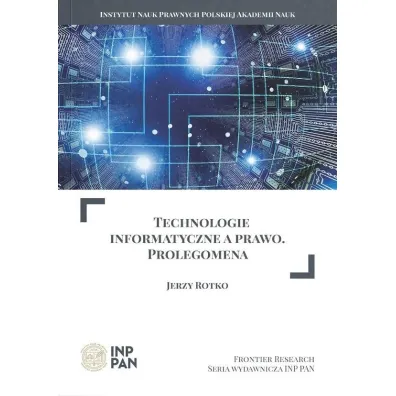 Technologie informatyczne a prawo - Jerzy Rotko