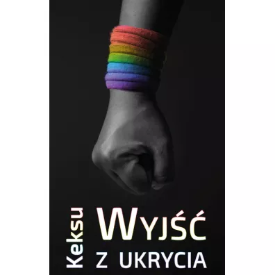 Wyj z ukrycia - Keksu