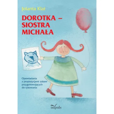 Dorotka - siostra Micha�a - Jolanta Klat