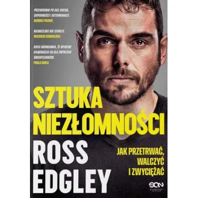 Sztuka niez�omno�ci. Jak przetrwa�, walczy� i zwyci�a� - Ross  Edgley