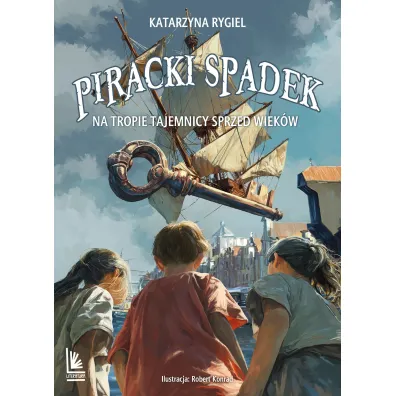 Piracki spadek. Na tropie tajemnicy sprzed wiek�w - Katarzyna Rygiel